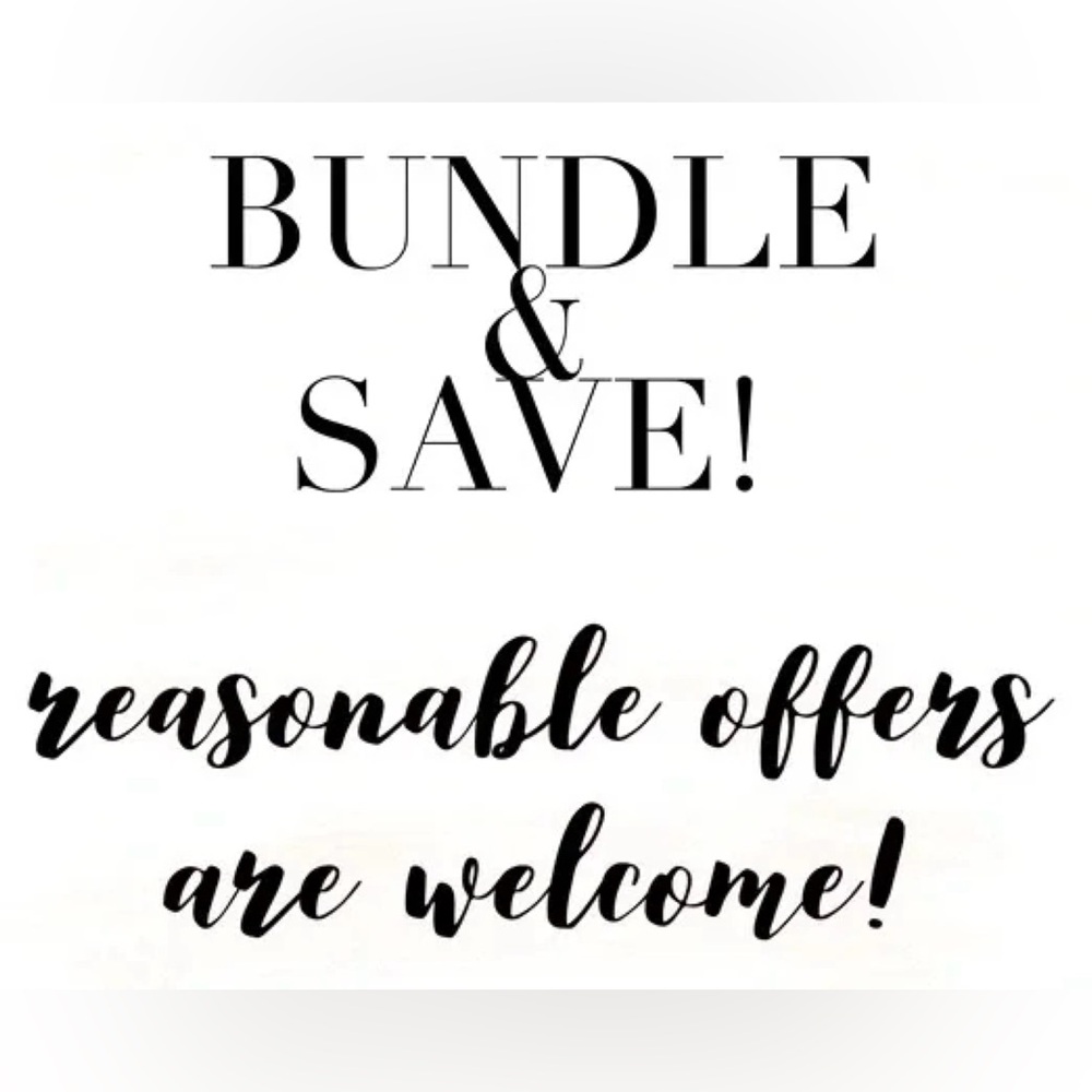 Bundle and save. Reasonable offers are welcome. 😊
